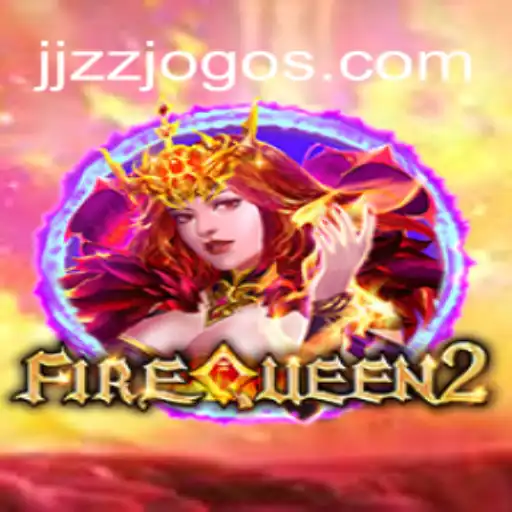 Explore o Universo de FireQueen2: Um Novo Marco no Mundo dos Jogos